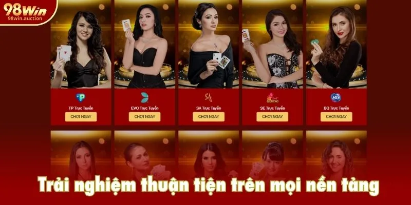 Trải nghiệm thuận tiện trên mọi nền tảng