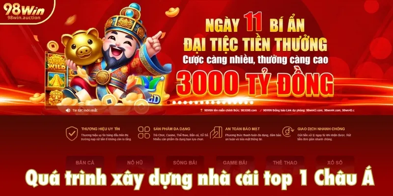 Quá trình xây dựng nhà cái top 1 Châu Á