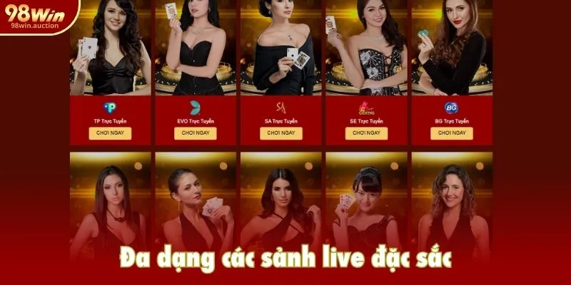 Đa dạng các sảnh live đặc sắc Đa dạng các sảnh live đặc sắc
